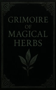 Grimoire of Magical Herbs