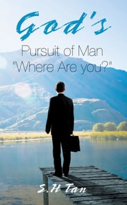 God's Pursuit of Man &quote;Where Are you?&quote;