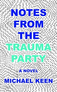 Notes from the Trauma Party