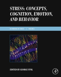 Stress: Concepts, Cognition, Emotion, and Behavior