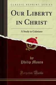 Our Liberty in Christ