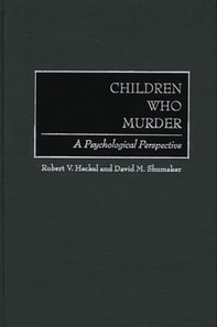 Children Who Murder