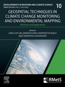 Geospatial Techniques in Climate Change Monitoring and Environmental Mapping