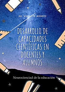 Desarrollo de capacidades cientificas en docentes y alumnos