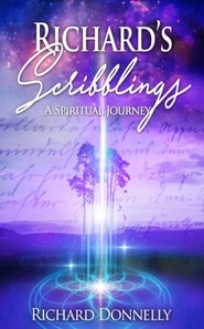 Richard's Scribblings: A Spiritual Journey