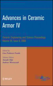 Advances in Ceramic Armor IV, Volume 29, Issue 6