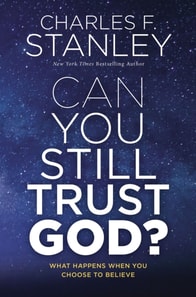 Can You Still Trust God?