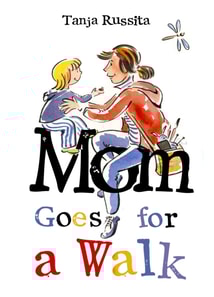 Mom Goes for a Walk
