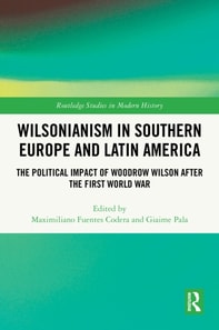 Wilsonianism in Southern Europe and Latin America