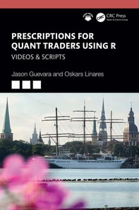 Prescriptions for Quant Traders Using R