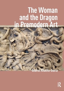 Woman and the Dragon in Premodern Art