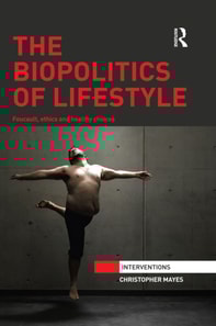 Biopolitics of Lifestyle
