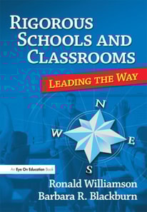 Rigorous Schools and Classrooms