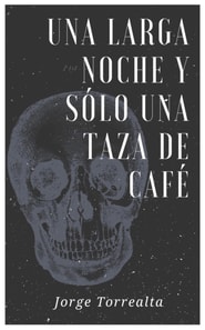 Una larga noche y solo una taza de cafe
