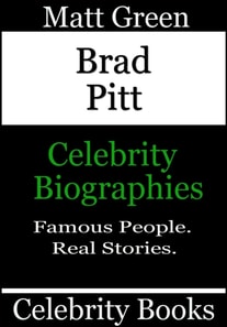 Brad Pitt - Celebrity Biographies