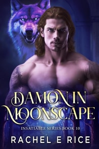Insatiable: Damon in Moonscape