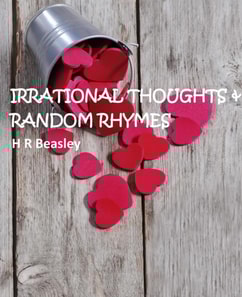 Irrational Thoughts & Random Rhymes