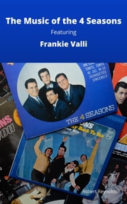 Music of the 4  Seasons Featuring Frankie Valli