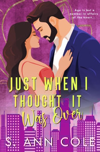 Just When I Thought It Was Over