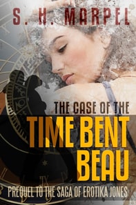 Case of the Time Bent Beau