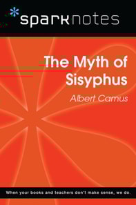 Myth of Sisyphus (SparkNotes Philosophy Guide)