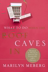 What to Do When the Roof Caves In
