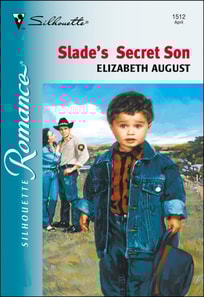 Slade's Secret Son