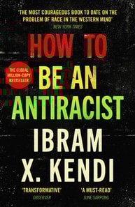 How To Be an Antiracist