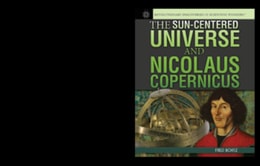 Sun-Centered Universe and Nicolaus Copernicus