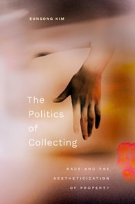 Politics of Collecting