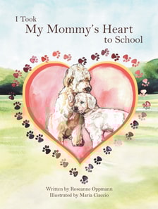 I Took My Mommy's Heart to School