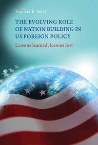 evolving role of nation-building in US foreign policy