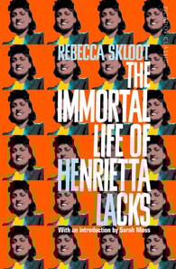 Immortal Life of Henrietta Lacks