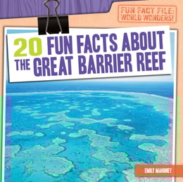 20 Fun Facts About the Great Barrier Reef