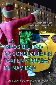 La Imposibilidad de Conseguir un Taxi en Víspera de Navidad