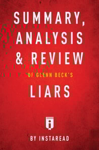 Summary, Analysis & Review of Glenn Beck's Liars