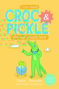 Croc & Pickle Level 2 Book 8