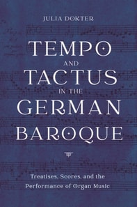 Tempo and Tactus in the German Baroque