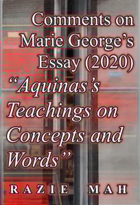 Comments on Marie George's Essay (2019) &quote;Aquinas Teachings on Concepts and Words&quote;