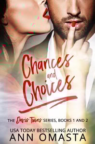 Chances and Choices: The Davis Twins Series (Books 1 & 2)