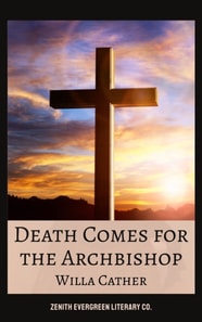 Death Comes for the Archbishop