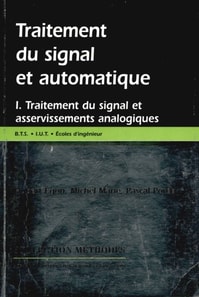 Traitement du signal et automatique, Volume 1