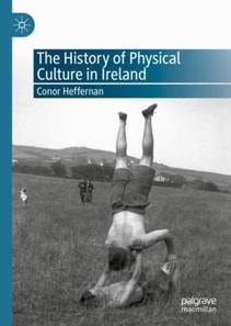 History of Physical Culture in Ireland