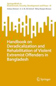 Handbook on Deradicalization and Rehabilitation of Violent Extremist Offenders in Bangladesh