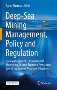 Deep-Sea Mining Management, Policy and Regulation