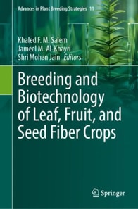 Breeding and Biotechnology of Leaf, Fruit, and Seed Fiber Crops