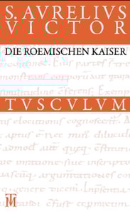 Die römischen Kaiser / Liber de Caesaribus