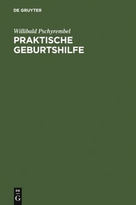 Praktische Geburtshilfe