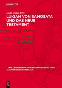 Lukian von Samosata und das Neue Testament