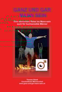 GANZ UND GAR MANN SEIN